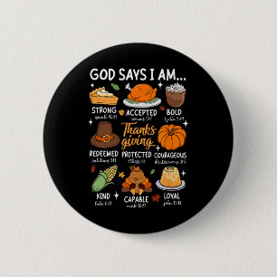 Gott sagt, ich bin Erntedank gesegnete Herbstlaub  Button