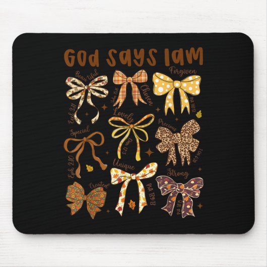 Gott sagt, ich bin Fall Coquette Bow Erntedank Chr Mousepad (Vorne)