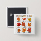 Gott sagt, ich bin Herbsternte Erntedank Spaß Button (Vorne & Hinten)