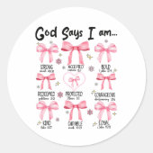 Gott sagt, ich bin rosa Coquette Christlich Jesus Runder Aufkleber (Vorderseite)