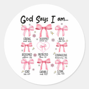 Gott sagt, ich bin rosa Coquette Christlich Jesus  Runder Aufkleber