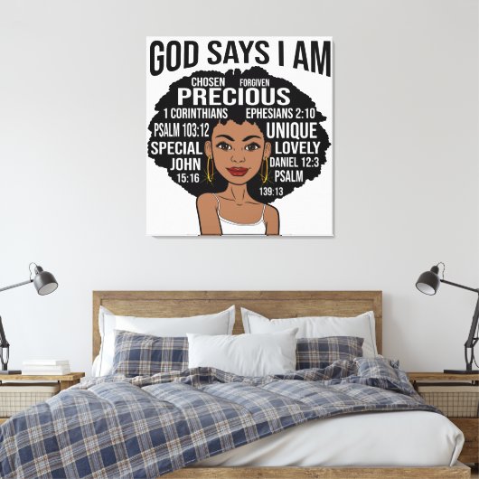 Gott sagt, ich bin schwarz Christlich Melanin Sist Leinwanddruck (Insitu (Schlafzimmer))