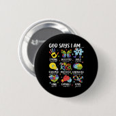 Gott sagt, ich sei ein netter Autismus Bewusstsein Button (Vorne & Hinten)