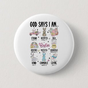 Gott sagt, ich sei Ostertag Funny Christlich Relig Button