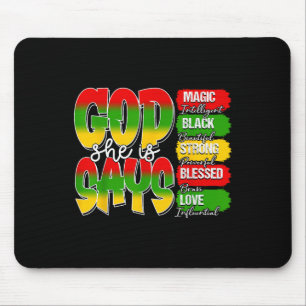 Gott sagt, sie ist, die schwarze Königin, bricht j Mousepad