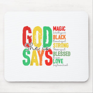 Gott sagt, sie sei eine magische schwarze Starke B Mousepad