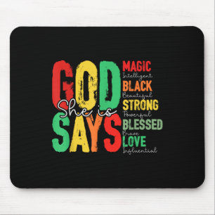 Gott sagt, sie sei eine magische schwarze Starke B Mousepad