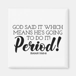 Gott sagte Bibelverse Kunst behauptet Gottes Versp Magnet