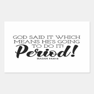 Gott sagte Bibelverse Kunst behauptet Gottes Versp Rechteckiger Aufkleber