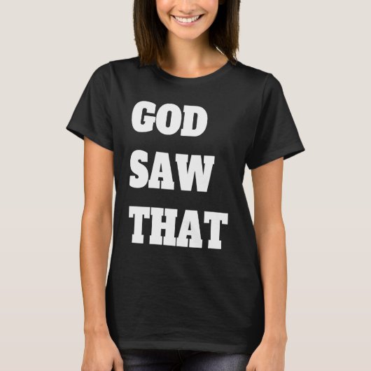 Gott sah das T-Shirt (Vorderseite)