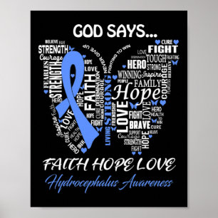 Gott Say Faith Hope Liebe Hydrocephalus Awareness Poster