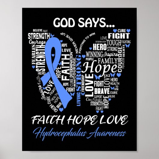 Gott Say Faith Hope Liebe Hydrocephalus Awareness Poster (Vorne)