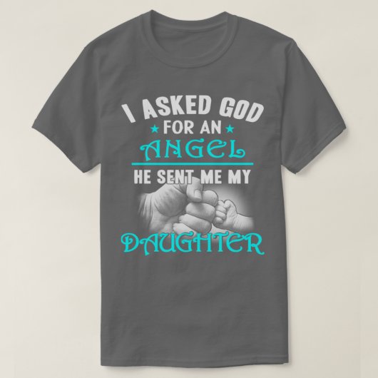Gott schickte mir meine Engel-Tochter T-Shirt (Design vorne)