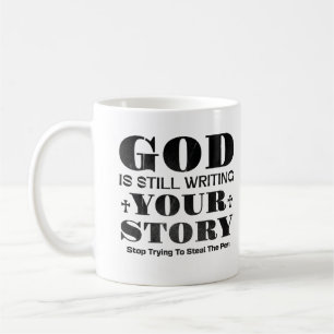 Gott schreibt immer noch deine Geschichte - Gesche Kaffeetasse