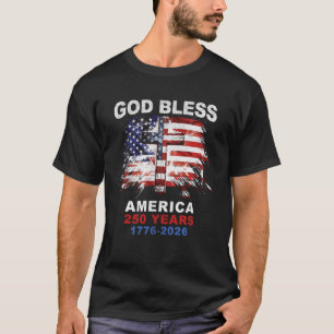 Gott segne Amerika 250 Jahre 1776-2026 Christliche T-Shirt