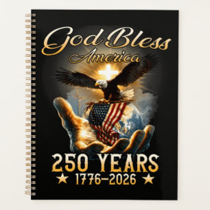 Gott segne Amerika 250 Jahre 1776-2026 Planer