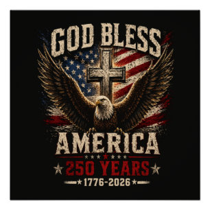 Gott segne Amerika 250 Jahre 1776-2026 Poster