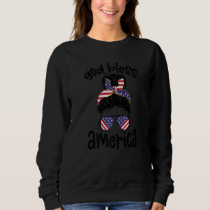 Gott segne Amerika Fahne Thema Mama 4. Juli Chaos Sweatshirt
