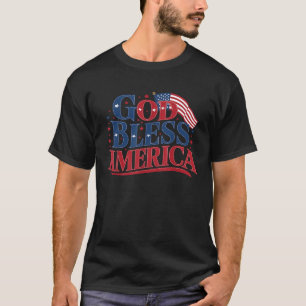 Gott segne Amerika Flag 4. Juli Patriotic T-Shirt