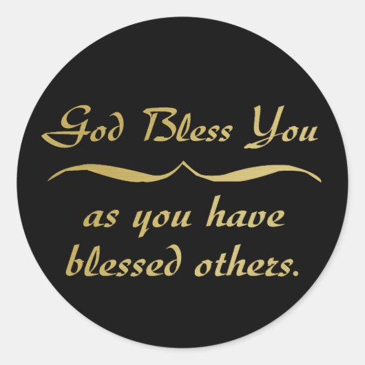Gott segne dich, wie du andere gesegnet hast runder aufkleber (Vorderseite)