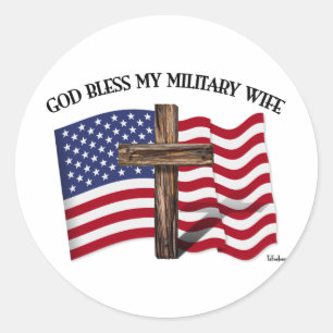 GOTT SEGNE MEINE MILITÄREHEFRAU, raues Kreuz & US- Runder Aufkleber