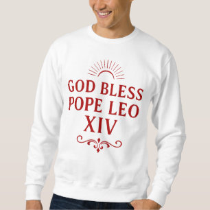 Gott segne Papst Leo XIV Sweatshirt