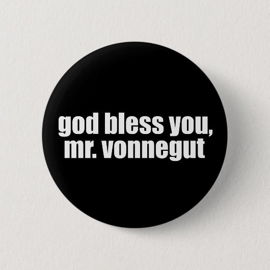 Gott segnen Sie, Herrn Vonnegut Button (Vorderseite)