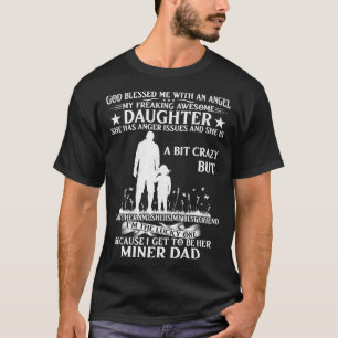 Gott segnete mich mit einem Engel, denn ich werde T-Shirt
