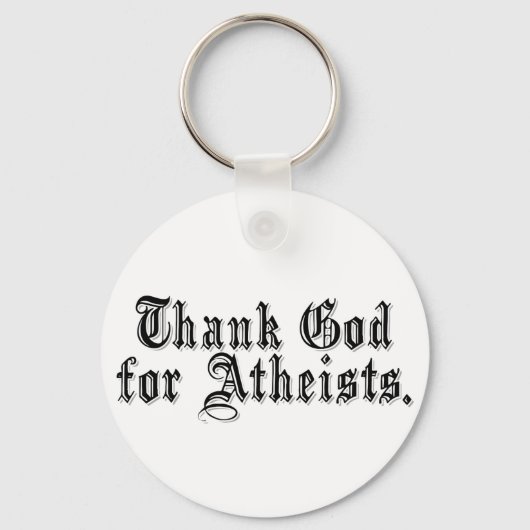 Gott sei Dank bin ich Atheist Schlüsselanhänger (Vorderseite)