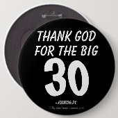 Gott sei Dank für den BIG 30, John16:21 Button (Vorne & Hinten)