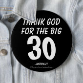 Gott sei Dank für den BIG 30, John16:21 Button (Beispiel)