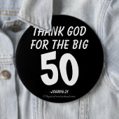 Gott sei Dank für den BIG 50 John16:21 Button (Beispiel)