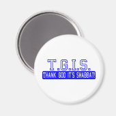 Gott sei Dank ist es Shabbat! Magnet (Vorderseite/Rückseite)