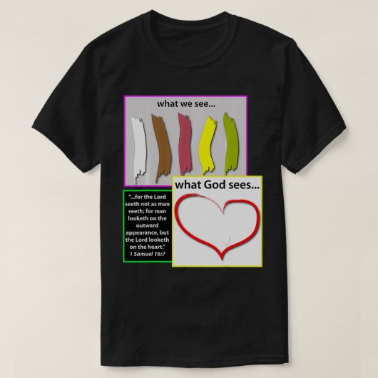 Gott sieht Farbe nicht T-Shirt (Design vorne)