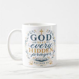 Gott sieht jedes verborgene Gebet Christliches Zit Kaffeetasse