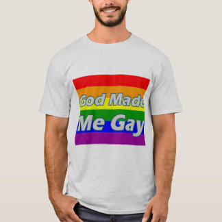 Gott stellte mich homosexuellen T - Shirt her