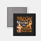 Gott Stolz Stärker Als Multiple-Sklerose-Kostüm Magnet (Vorderseite/Rückseite)