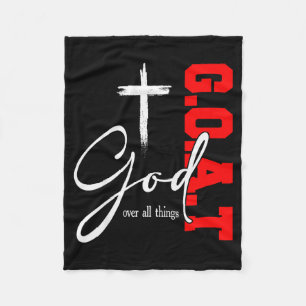 Gott über alle Dinge G O A T Kreuz Christliche Mot Fleecedecke