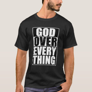 Gott über alles Coole Christliche Geschenke für ih T-Shirt