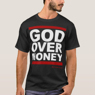 Gott über Geld T - Shirt