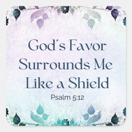 Gott umgibt mich wie ein Schild Quadratischer Aufkleber (Vorderseite)