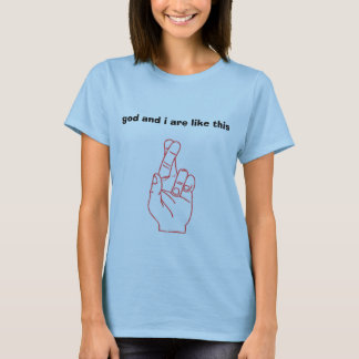 Gott und ich sind nah T-Shirt