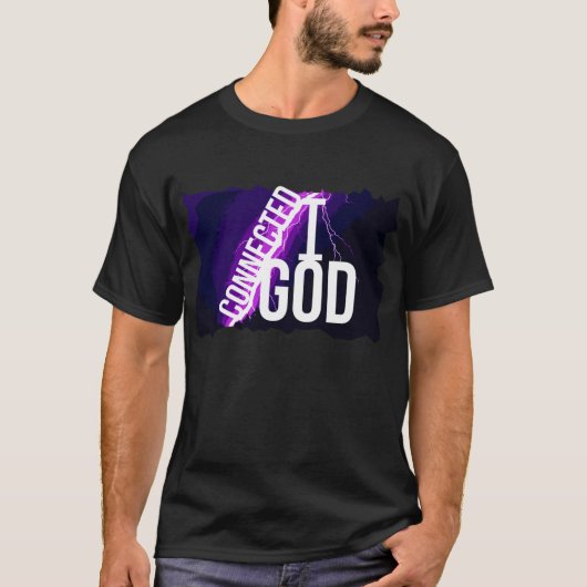 Gott und ich werden angeschlossen T-Shirt (Vorderseite)