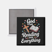 Gott und Lesen über alles Bibel Glaube  Magnet (Vorderseite/Rückseite)