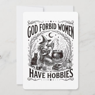 Gott verbiete Frauen Hobbys zu haben Feministische Einladung