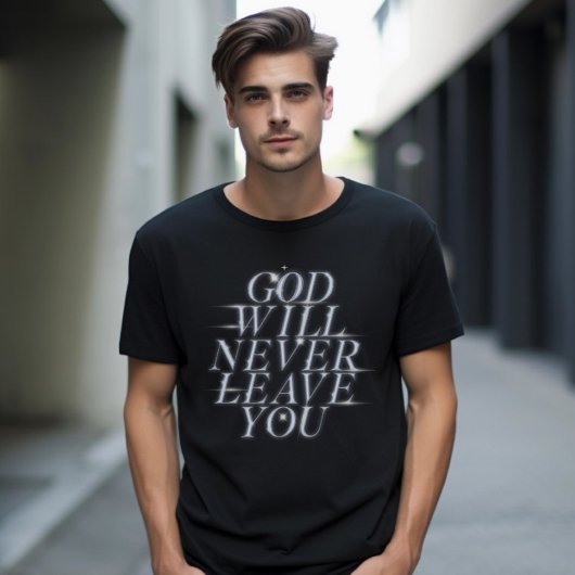 Gott Verlasst dir nie Christliche Monogramm T-Shirt