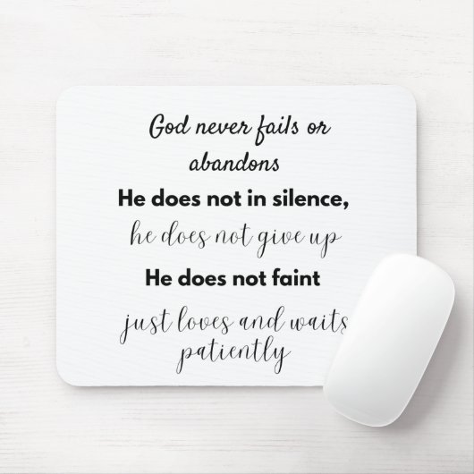 Gott versage oder vergibt nie Er ist nicht in Stil Mousepad (Mit Mouse)