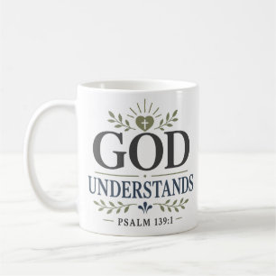 Gott versteht spirituelles devotionales Zitat Kaffeetasse