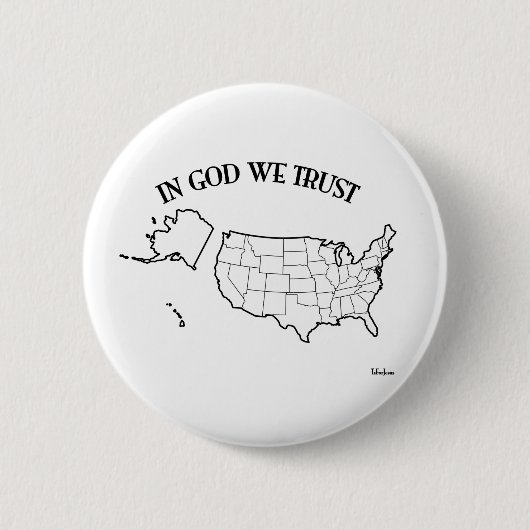 Gott vertrauen wir der US-Kontur Button (Vorderseite)