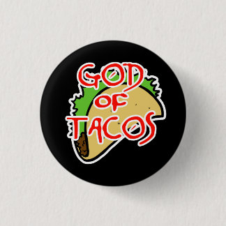 Gott von Tacos Button